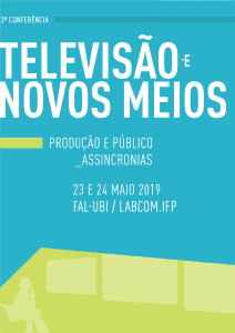 Cartaz - TELEVISÃO E NOVOS MEIOS III - PRODUÇÃO E PÚBLICO: ASSINCRONIAS