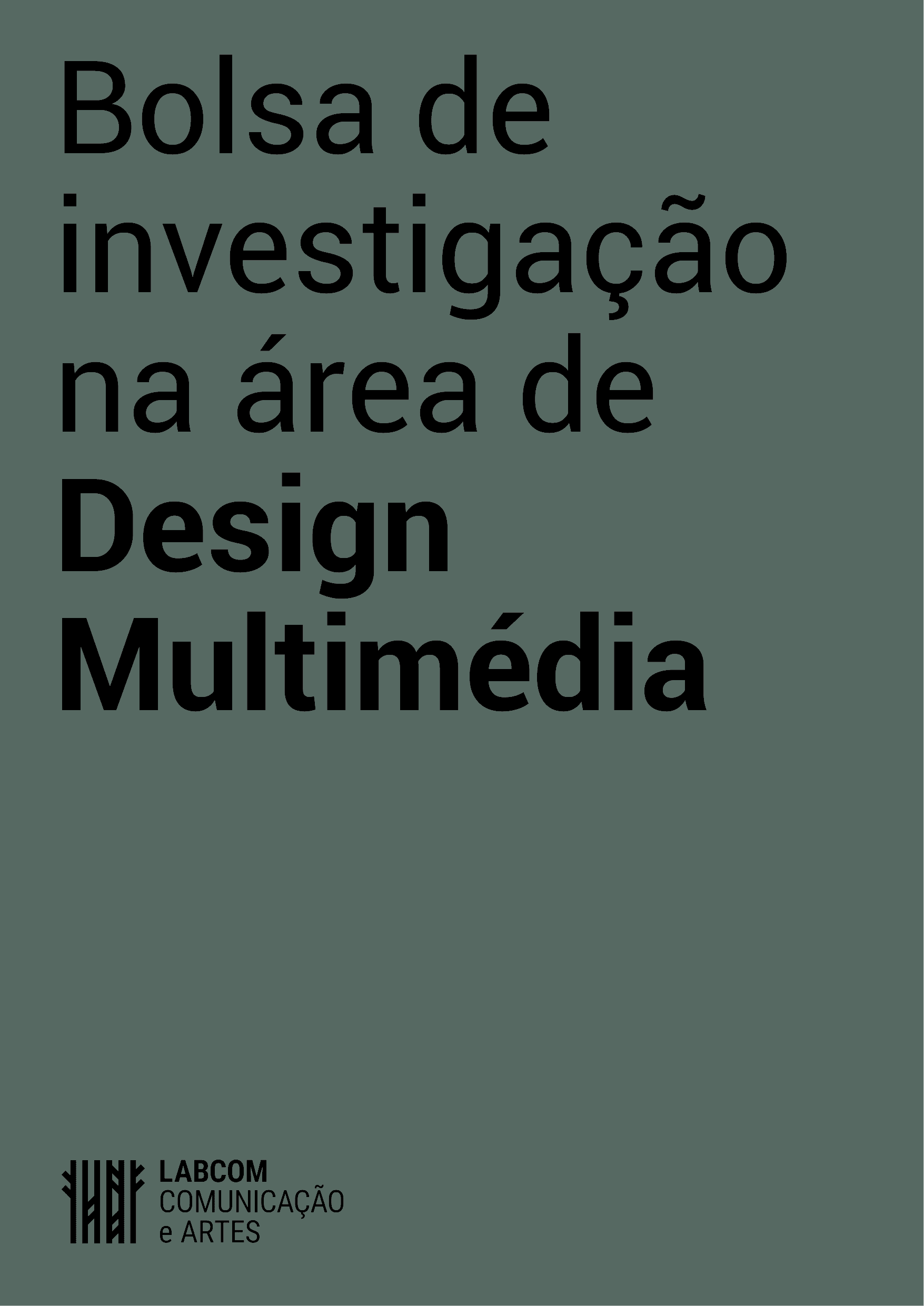 Cartaz - Concurso para atribuição de bolsa de investigação na área de design multimédia